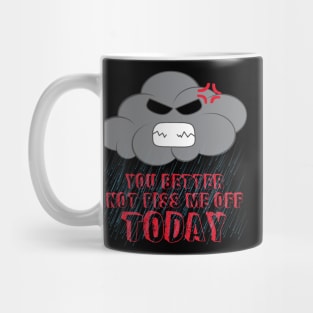 Pissed cloud Mug